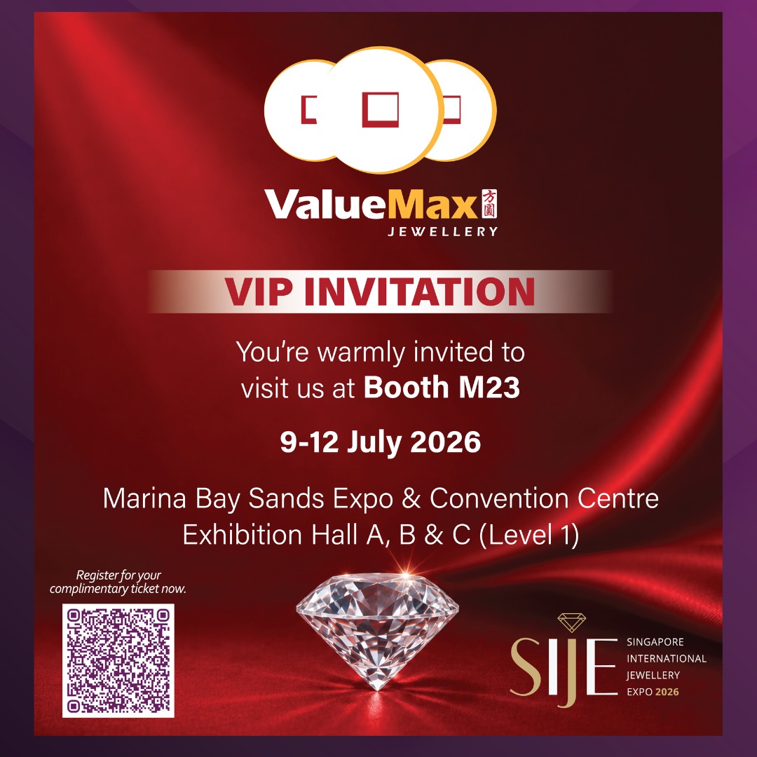 Exclusive VIP Invitation: Join ValueMax Jewellery at SIJE 2026!