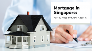 mortgage in Singapore